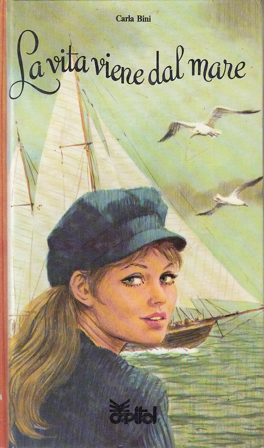 LN- LA VITA VIENE DAL MARE - CARLA BINI - CAPITOL - BETTY -- 1978 - C - ZFS40