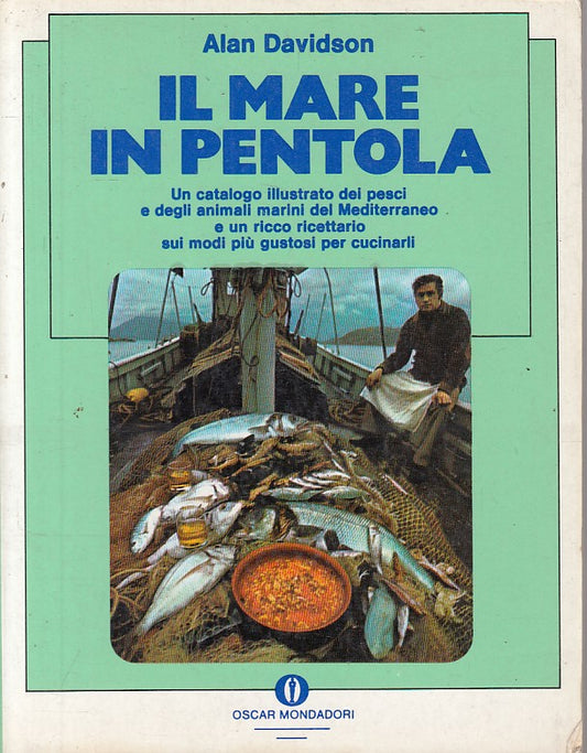 LZ- IL MARE IN PENTOLA - DAVIDSON- MONDADORI- SUPER MANUALI--- 1985 - B - YFS561