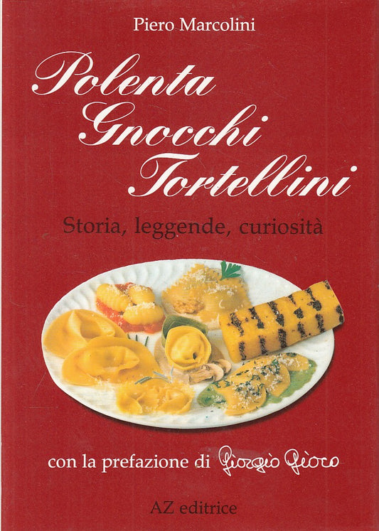 LK- POLENTA GNOCCHI TORTELLINI STORIA - MARCOLINI - AZ --- 1993 - CS - YFS561
