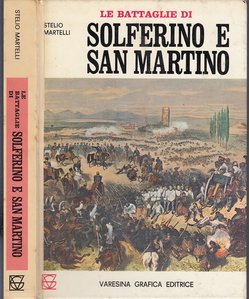 LS- BATTAGLIE DI SOLFERINO E SAN MARTINO - MARTELLI- CARESINA--- 1971- C- ZFS576