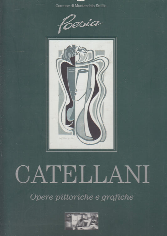 LT- POESIA  OPERE PITTORICHE E GRAFICHE - CATELLANI - T&M --- 1997 - CS- ZFS369