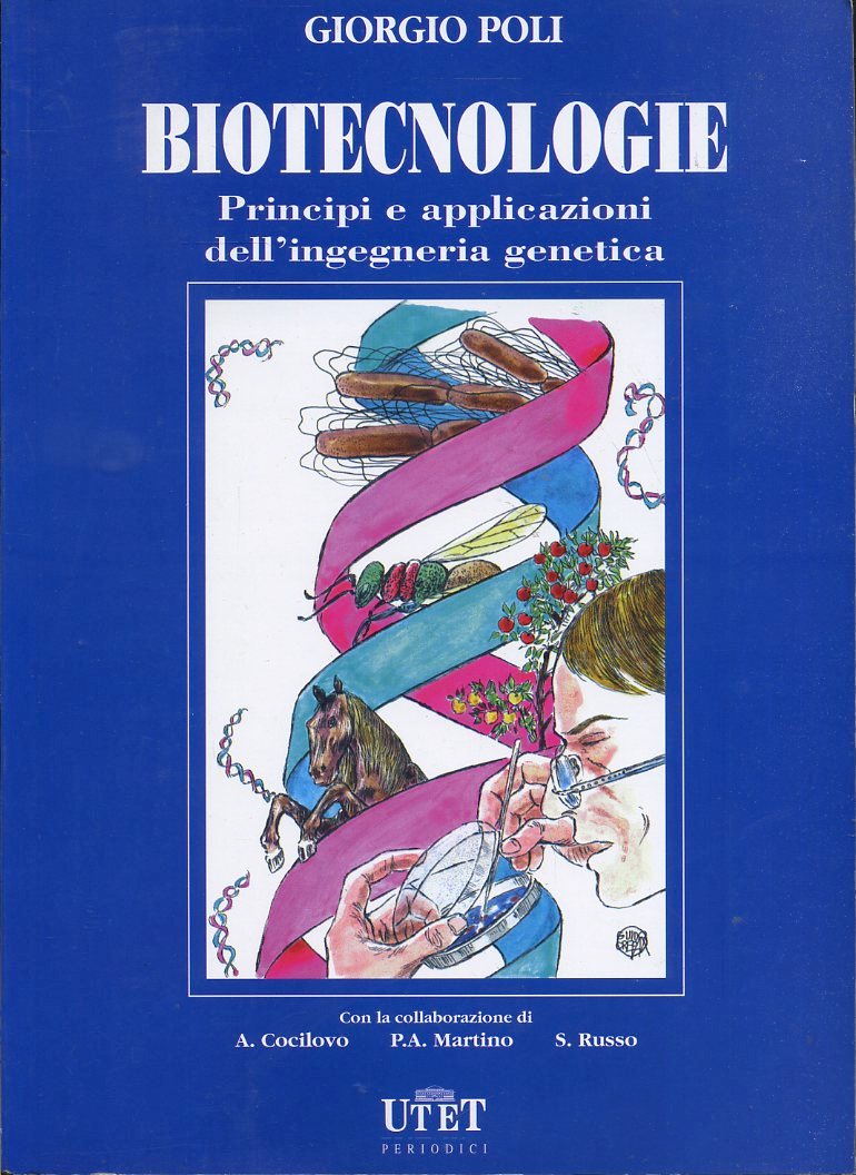 LZ- BIOTECNOLOGIE INGEGNERIA GENETICA - POLI - UTET --- 1997- B- ZFS384