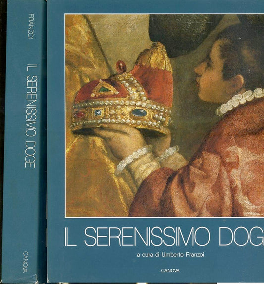 LT- IL SERENISSIMO DOGE - UMBERTO FRANZOI - CANOVA --- 1985 - CS- ZFS366
