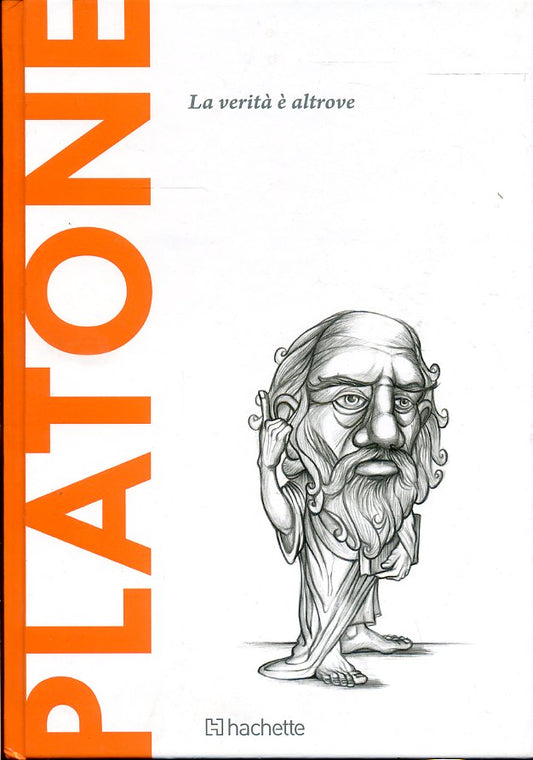 LZ- CAPIRE LA FILOSOFIA PLATONE -- HACHETTE --- 2017- C- YFS999