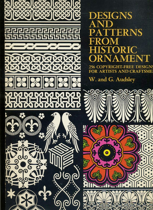 LT- DESIGNS AND PATTERNS FROM HISTORIC ORNAMENT - AUDSLEY --- 1990- B- YFS147