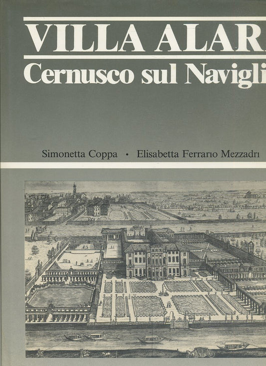 LT- VILLA ALARI CERNUSCO SUL NAVIGLIO - COPPA - GARZANTI --- 1984 - CS - ZFS358