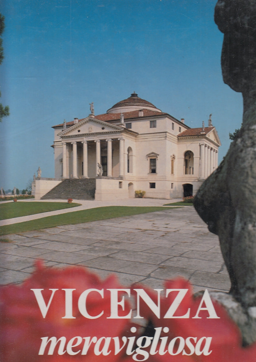 LV- VICENZA MERAVIGLIOSA 107 FOTOGRAFIE COLORI-- GINO ROSSATO--- 1990- C- ZFS547