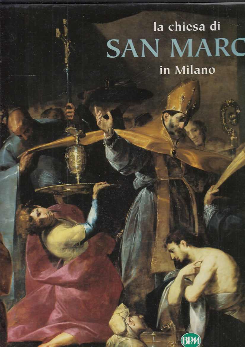 LT- LA CHIESA DI SAN MARCO IN MILANO - GATTI PERER - BPM --- 1998- CS- ZFS591