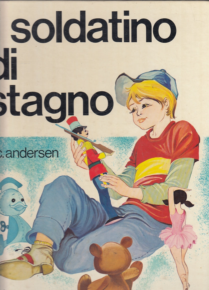 LB- IL SOLDATINO DI STAGNO ILLUSTRATO - ANDERSEN - MALIPIERO --- 1978- C- YFS705