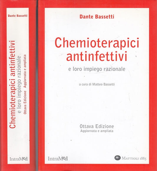 LQ- CHEMIOTERAPICI ANTINFETTIVI - BASSETTI- MATTIOLI- INTRAMED-- 2006- B- YFS708