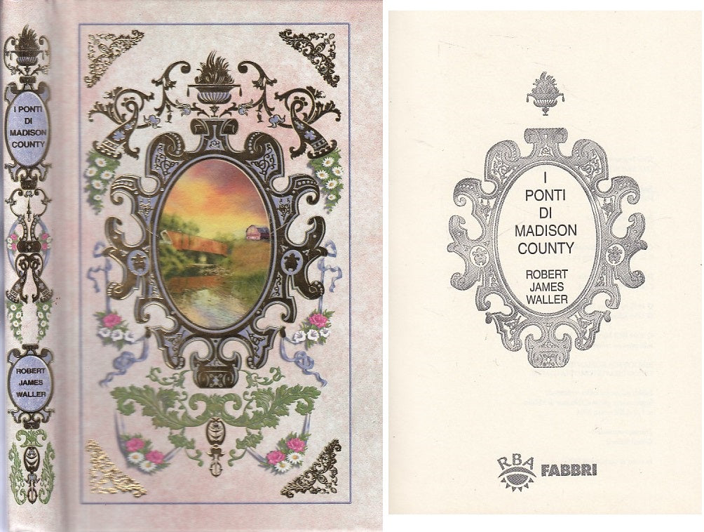 LN- PONTI DI MADISON COUNTY- WALLER- FABBRI RBA - ROMANTICA -- 2004 - C - ZFS286