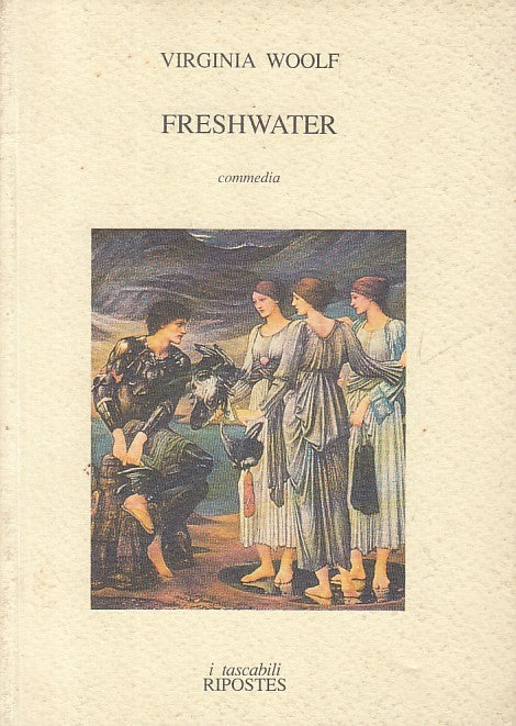 LN- FRESHWATER COMMEDIA - VIRGINIA WOOLF - RIPOSTES --- 1992 - B - ZFS286