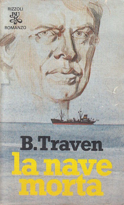 LN- LA NAVE MORTA - TRAVEN - RIZZOLI - BUR - 1a ED. - 1981 - B - ZFS44