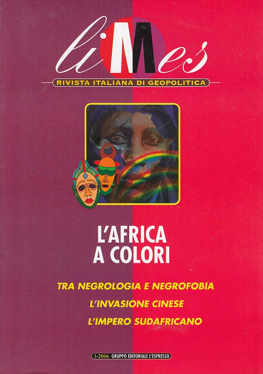 LS- LIMES GEOPOLITICA AFRICA A COLORI -- L'ESPRESSO --- 2006 - B - ZFS310