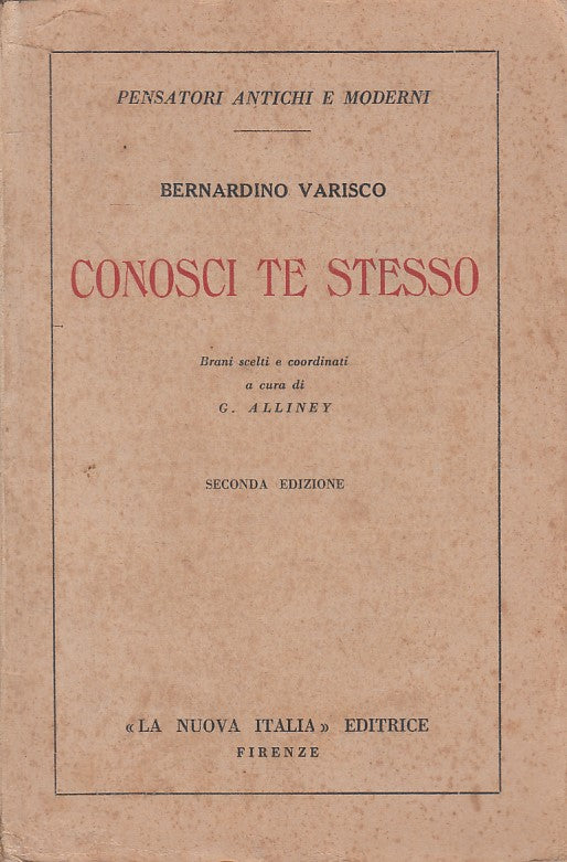 LS- CONOSCI TE STESSO - VARISCO - NUOVA ITALIA - PENSATORI -- 1930 - B - YFS252
