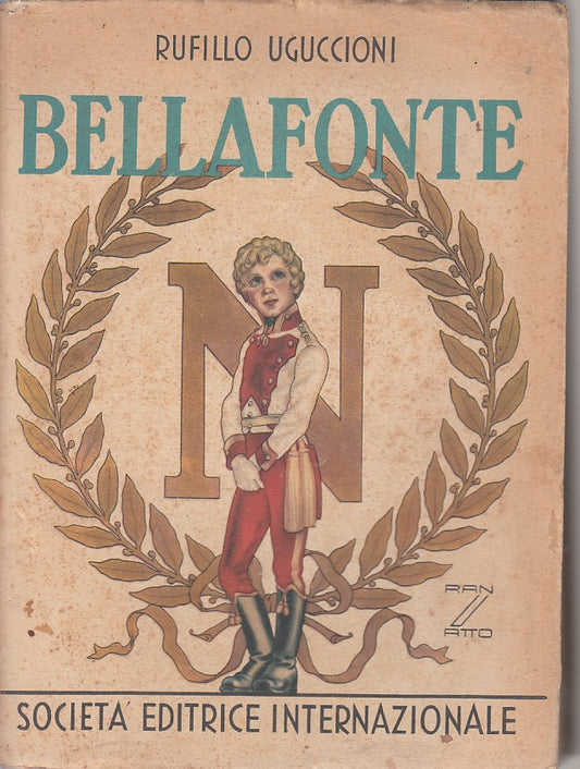 BELLAFONTE - RUFILLO UGUCCIONI - SEI - ROMANZO RAGAZZI -- 1944 - B - ZFS60