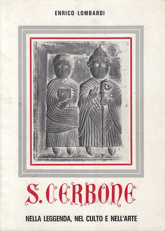 LS- S. CERBONE NEL CULTO E NELL'ARTE - LOMBARDI - PARMA --- 1983 - B - ZFS60