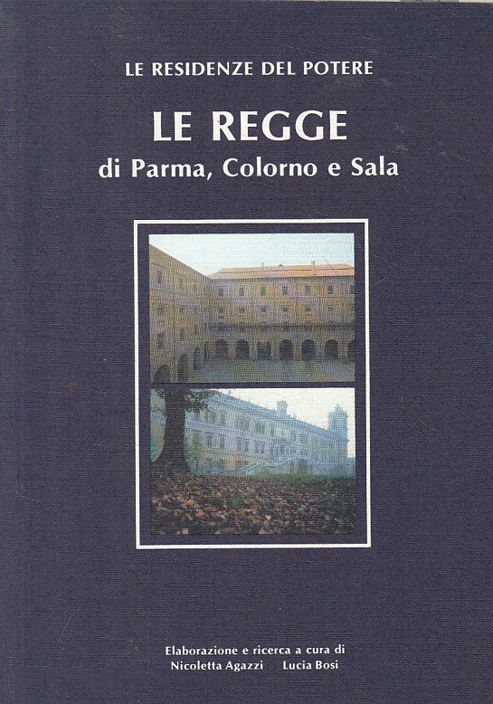 LS- LE REGGE DI PARMA COLORNO E SALA - AGAZZI BOSI - PARMA --- 1980 - B - ZFS84
