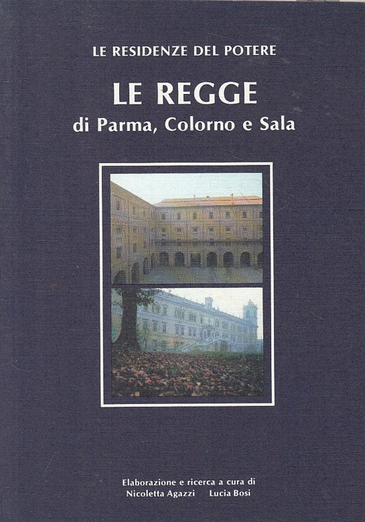 LS- LE REGGE DI PARMA COLORNO E SALA - AGAZZI BOSI - PARMA --- 1980 - B - ZFS84