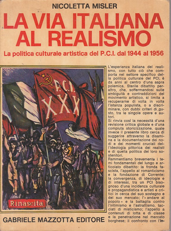 LS- LA VIA ITALIANA AL REALISMO- MISLER - MAZZOTTA - CULTURA -- 1976 - B - ZFS84