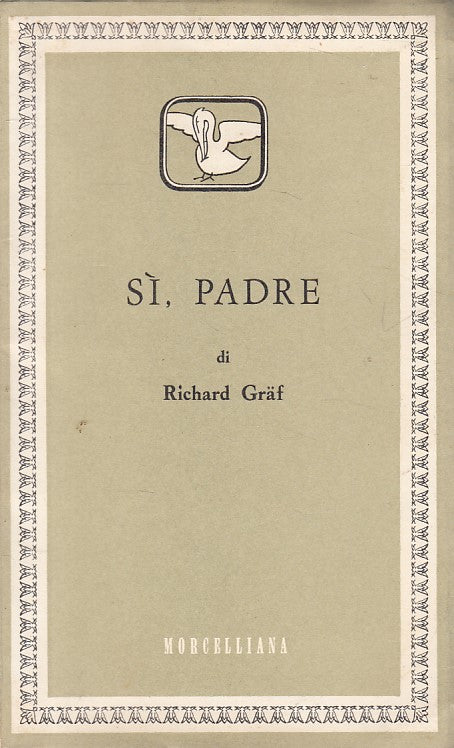 LS- SI, PADRE - RICHARD GRAF - MORCELIANA - PELLICANO -- 1967 - B - YFS406