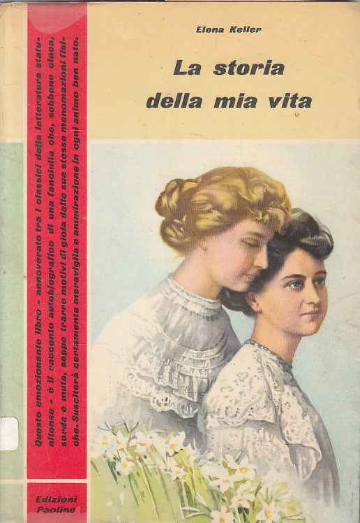 LS- LA STORIA DELLA MIA VITA - ELENA KELLER - PAOLINE --- 1963 - B - YFS36