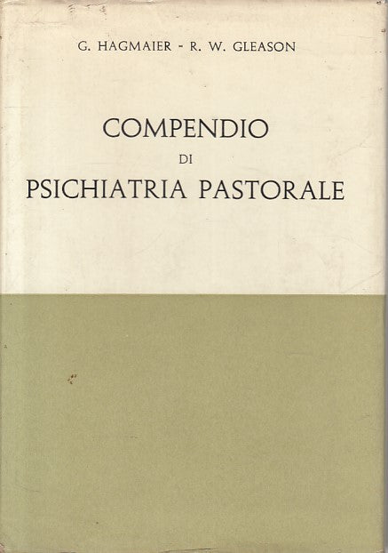 LS- COMPENDIO DI PSICHIATRIA PASTORALE -- MARIETTI --- 1967 - CS - YFS36