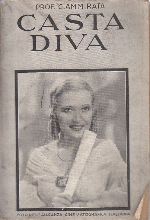 CASTA DIVA - GIANNINA AMMIRATA - AURORA --- 1935 - B - YFS252
