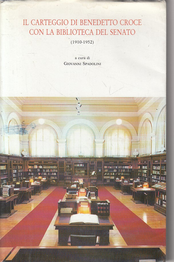 LS- CARTEGGIO BENEDETTO CROCE CON LA BIBLIOTECA -- SENATO --- 1991 - BS - YFS252
