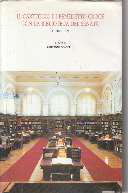 LS- CARTEGGIO BENEDETTO CROCE CON LA BIBLIOTECA -- SENATO --- 1991 - BS - YFS252