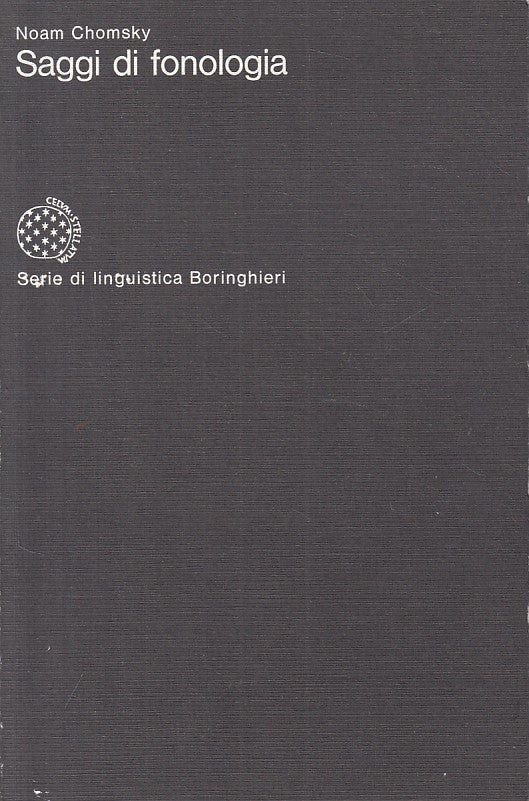 LS- SAGGI DI FONOLOGIA - CHOMSKY - BORINGHIERI - LINGUISTICA-- 1977 - B - YFS382