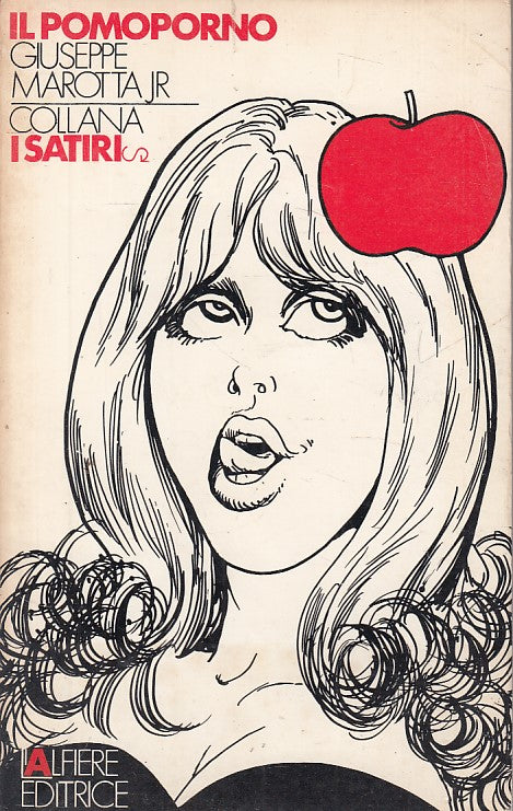 IL POMOPORNO - MAROTTA - L'ALFIERE - I SATIRI -- 1973 - B - YFS21