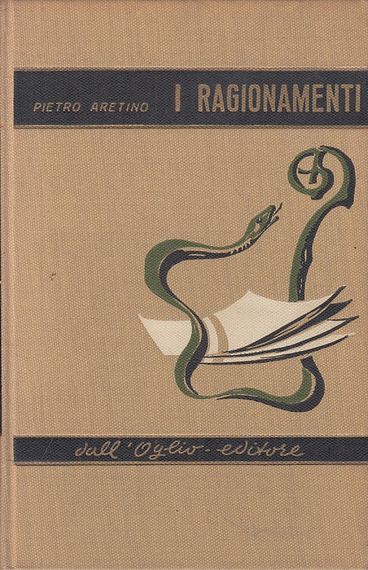 LS- I RAGIONAMENTI - ARETINO - DALL'OGLIO - AMMIRAGLIA -- 1960 - C - YFS6