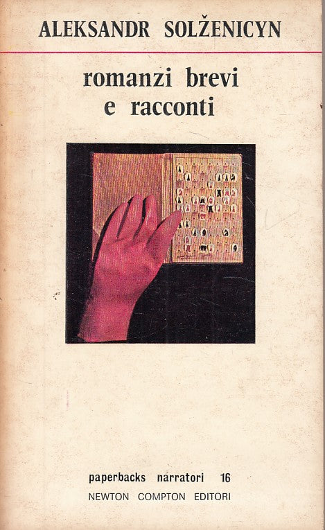LN- ROMANZI BREVI E RACCONTI - SOLZENICYN - NEWTON -- 1a ED. - 1974 - B - YFS6