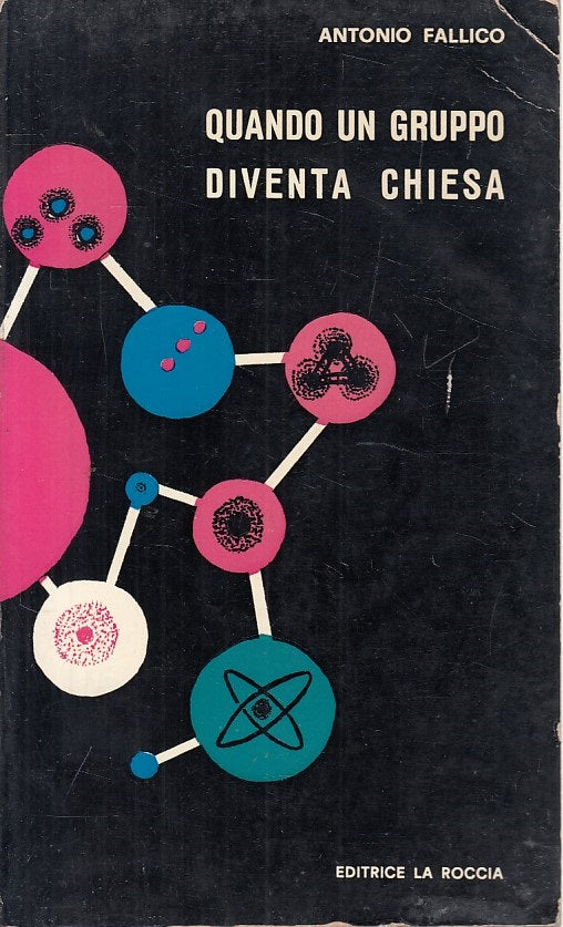 LS- QUANDO UN GRUPPO DIVENTA CHIESA - FALLICO - LA ROCCIA --- 1972 - B - YFS191