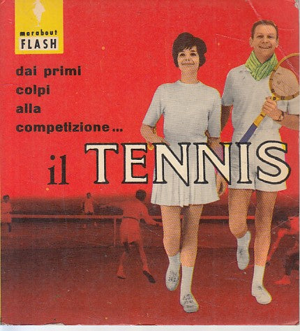 LZ- IL TENNIS DAI PRIMI COLPI ALLA COMPETIZIONE -- AMZ --- 1966 - B - YFS329