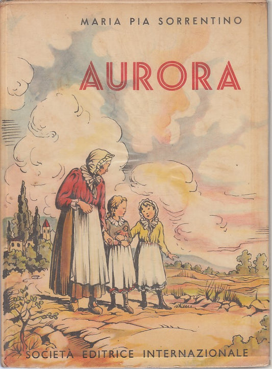 AURORA - MARIA PIA SORRENTINO - SEI --- 1954 - CS - YFS22