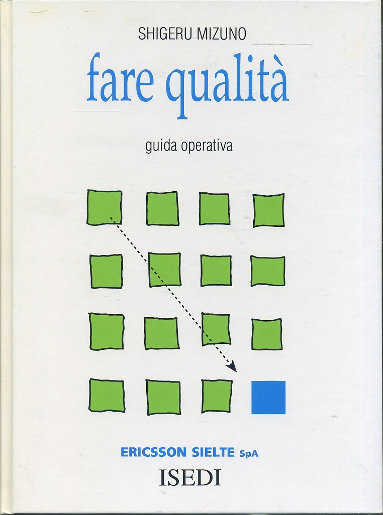 LZ- FARE QUALITA' GUIDA OPERATIVA - SIGHERU MIZUNO - ISEDI ---1992- C- YFS245