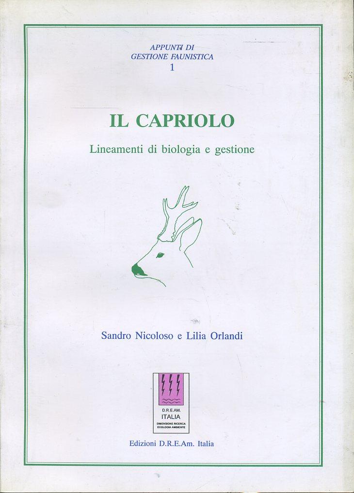 LZ- IL CAPRIOLO LINEAMENTI DI BIOLOGIA E GESTIONE - NICOLOSI---- 2002- B- ZFS565