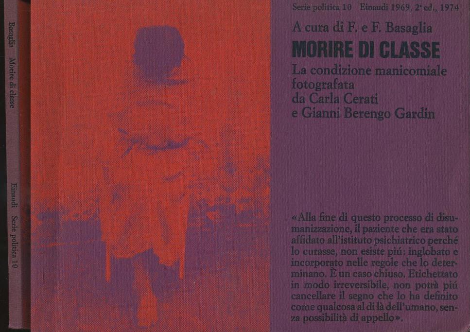 LS- MORIRE DI CLASSE CONDIZIONE MANICOMIALE - CERATI- EINAUDI--- 1974- B- ZFS565
