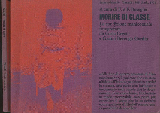 LS- MORIRE DI CLASSE CONDIZIONE MANICOMIALE - CERATI- EINAUDI--- 1974- B- ZFS565