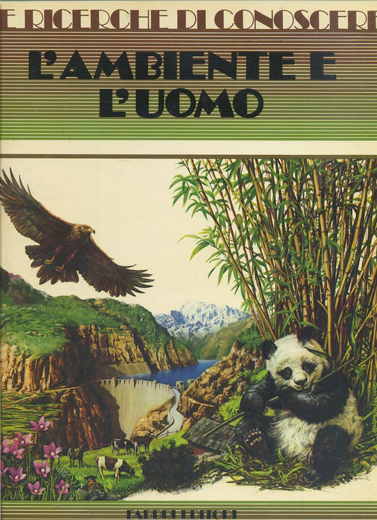 LZ- LE RICERCHE PER CONOSCERE L'AMBIENTE E L'UOMO -- FABBRI --- 1986- CS- YFS452