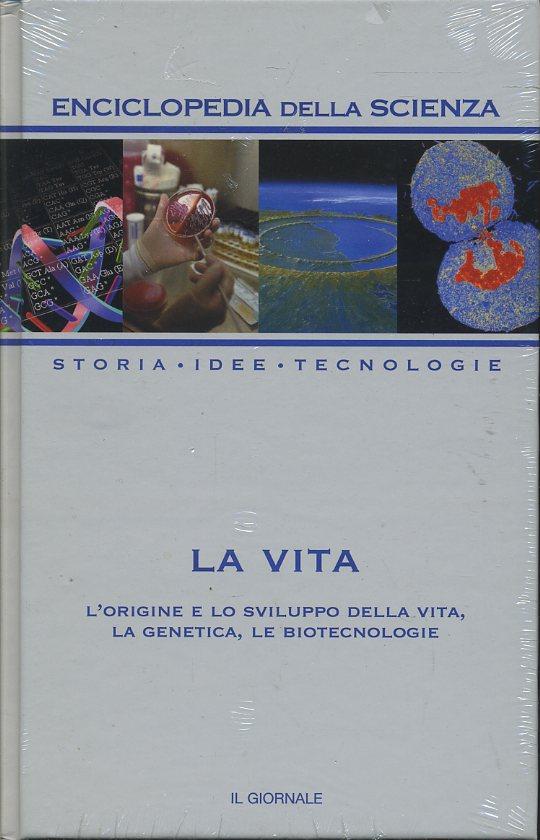 LZ- ENCICLOPEDIA DELLA SCIENZA 8 LA VITA -- IL GIRONALE--- 2005- C- YFS700