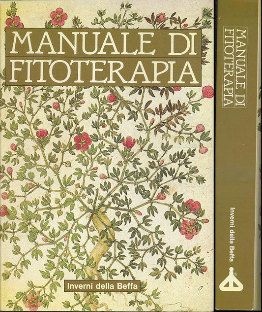 LZ- MANUALE DI FITOTERAPIA ANASTATICA -- INVERNI DELLA BEFFA--- 1985- B- XFS22