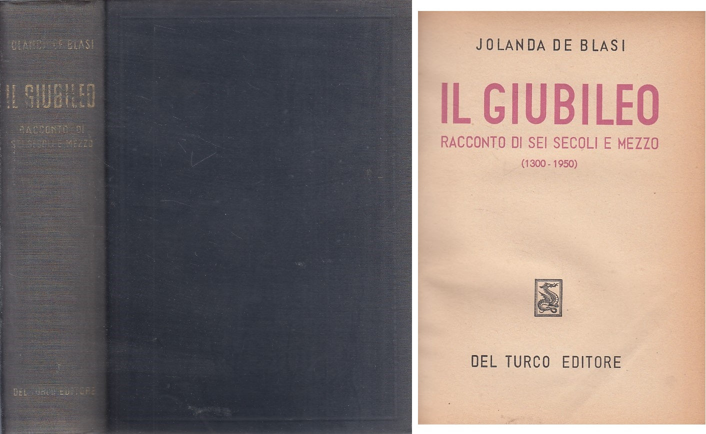 LS- IL GIUBILEO SEI SECOLI E MEZZA - DE BLASI - DEL TURCO --- 1950 - C - YFS12