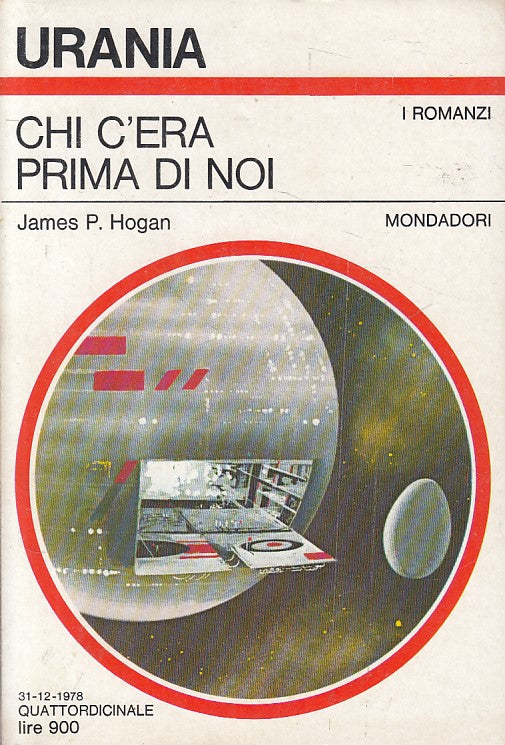 LN- URANIA 765 CHI C'ERA PRIMA DI NOI - HOGAN - MONDADORI --- 1992 - B - YFS92