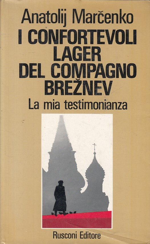 LS- CONFORTEVOLI LAGER COMPAGNO BREZNEV- MARCENKO- RUSCONI--- 1970 - CS - ZFS308