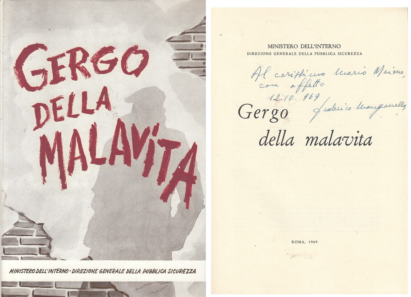 LS- GERGO DELLA MALAVITA -- MINISTERO DELL'INTERNO ROMA --- 1969 - CS - ZFS7