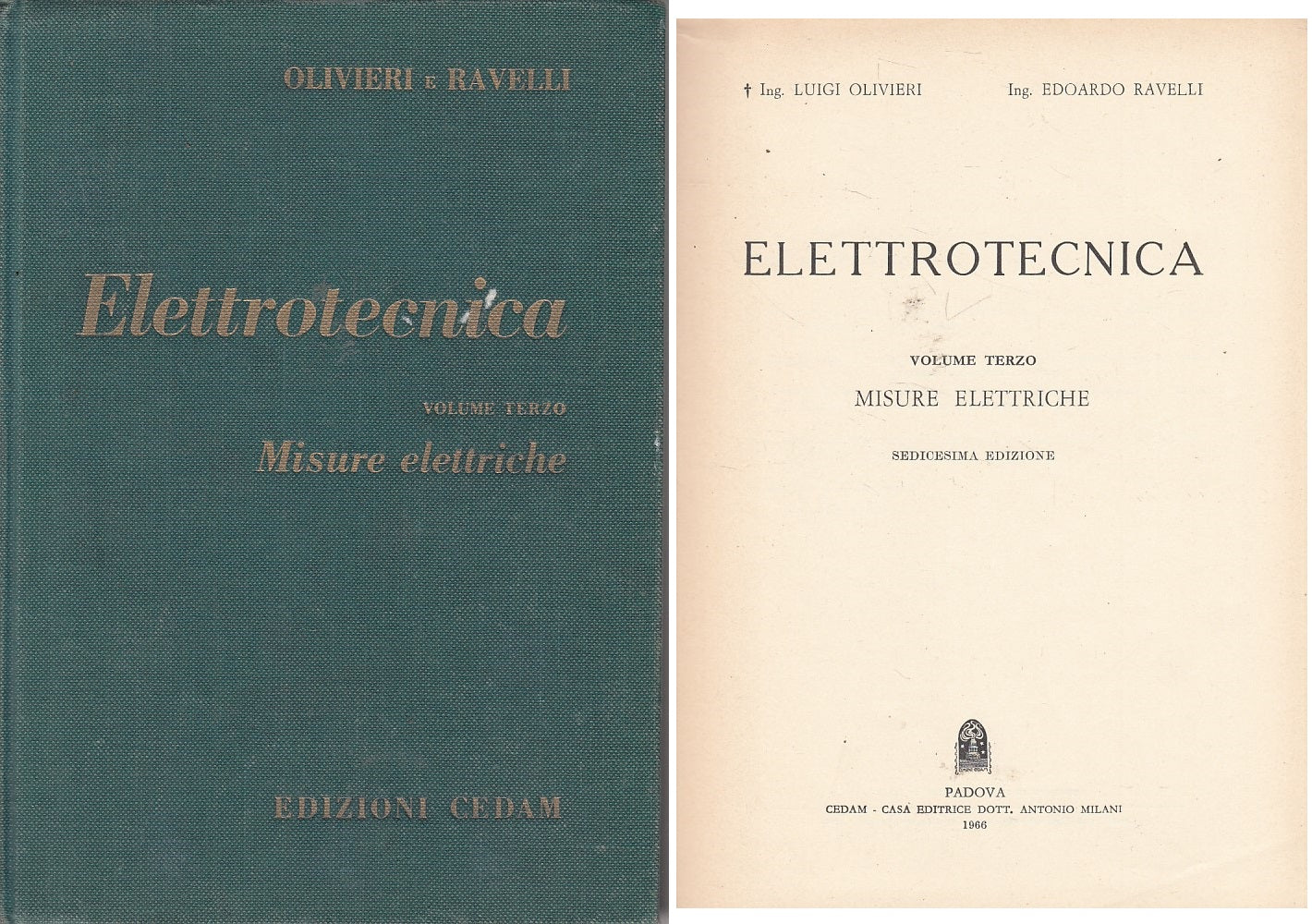 LZ- ELETTROTECNICA VOL.3 MISURE - OLIVIERI RAVELLI - CEDAM --- 1966 - C - ZFS74