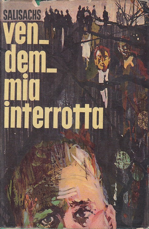 VENDEMMIA INTEROTTA - SALISACHS - SEI - GRAAL -- 1964 - CS - ZFS468